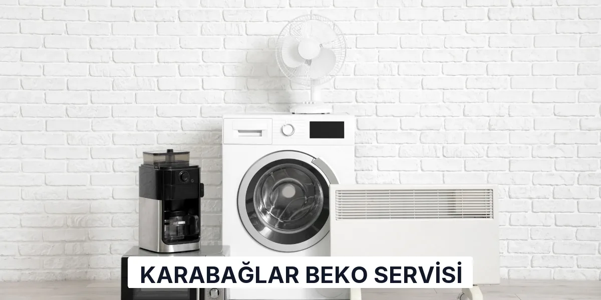 Karabağlar Beko Servisi