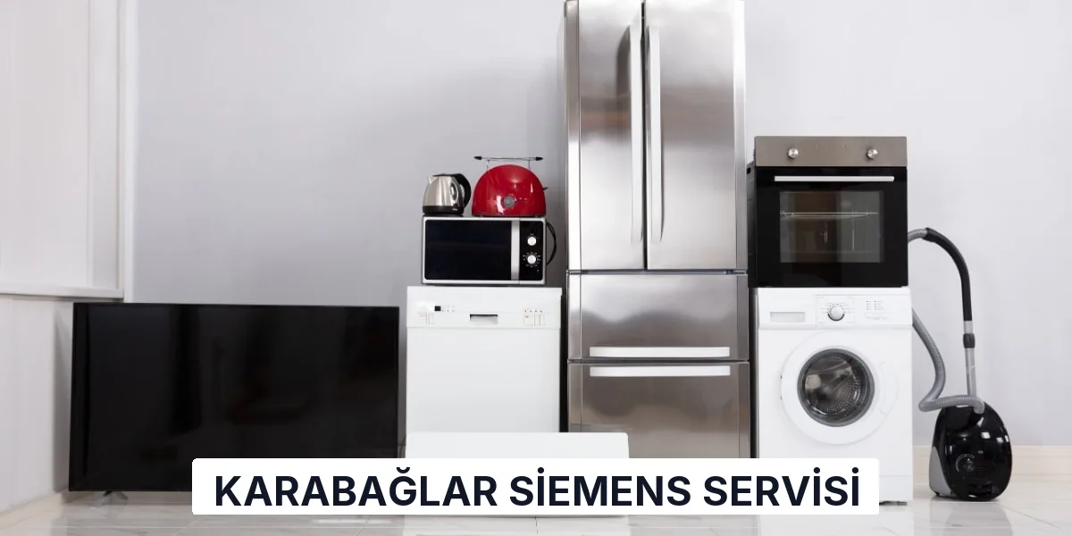 Karabağlar Siemens Servisi