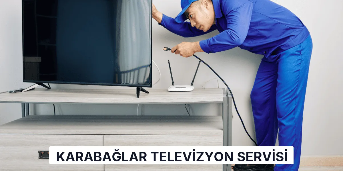 Karabağlar Televizyon Servisi